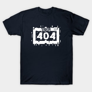 Error 404, Glitch T-Shirt